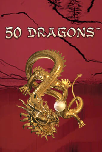 Демо версия 50 Dragons от  | Чемпион Слотс 