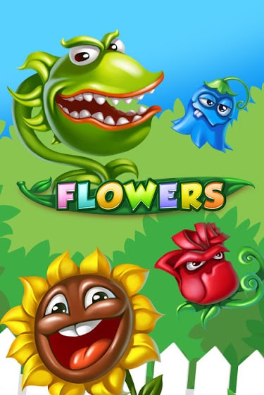 Демо версия Flowers от NetEnt Deluxe | Чемпион Слотс 