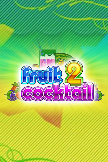 Демо версия Fruit Cocktail 2 от  | Чемпион Слотс 