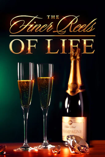 Демо версия The Finer Reels of Life от  | Чемпион Слотс 